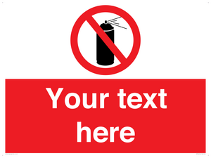 Custom prohibition no aerosol